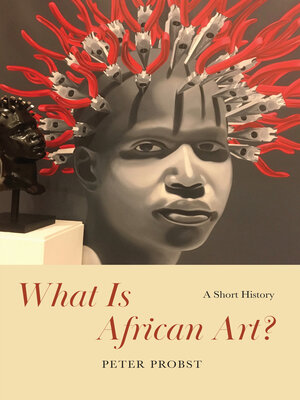 What Is African Art? - ebook